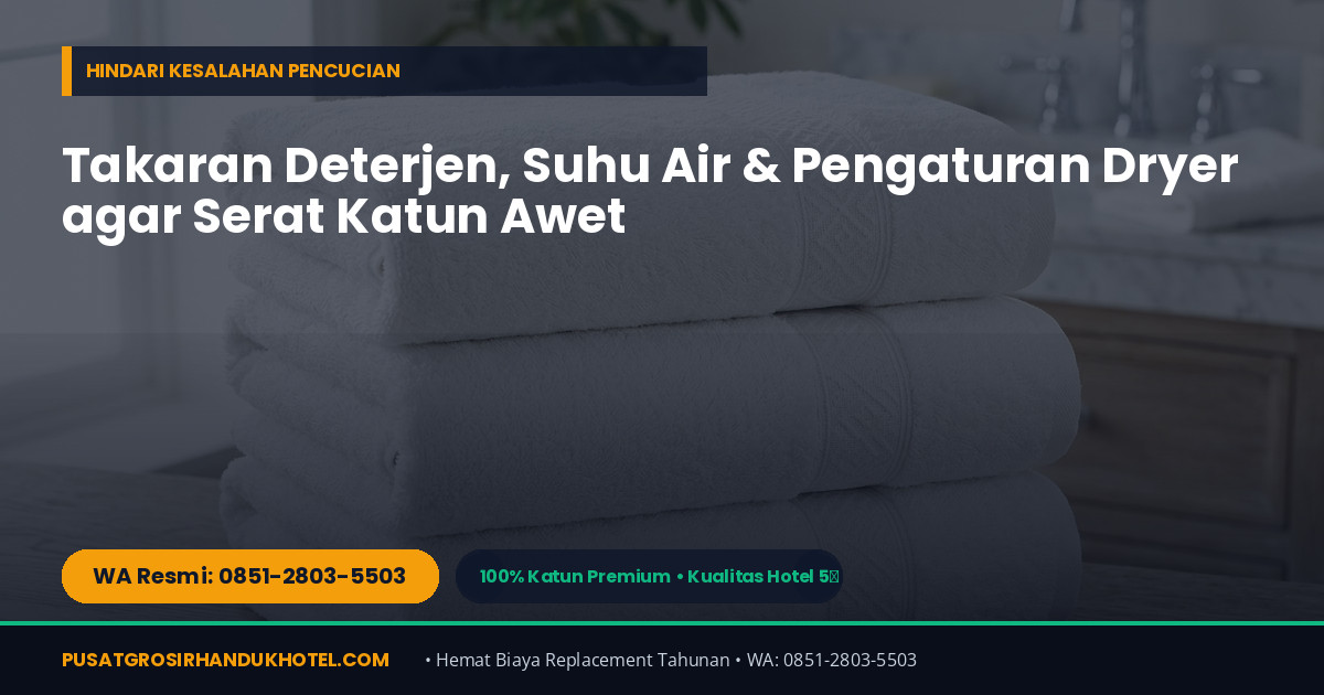 Perawatan Laundry Handuk Hotel Putih 100% Katun Premium