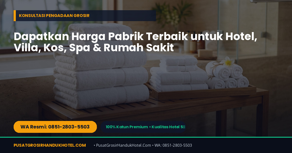 7 Tips Mencuci & Merawat Handuk Hotel Putih agar Tetap Lembut, Cerah & Tahan Lama di Mesin Laundry
