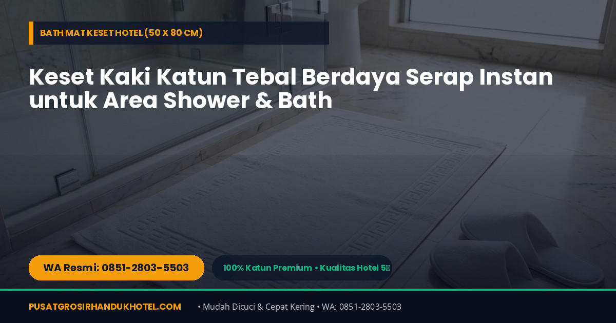 Katalog Grosir Handuk Hotel Import 100% Katun di Pontianak