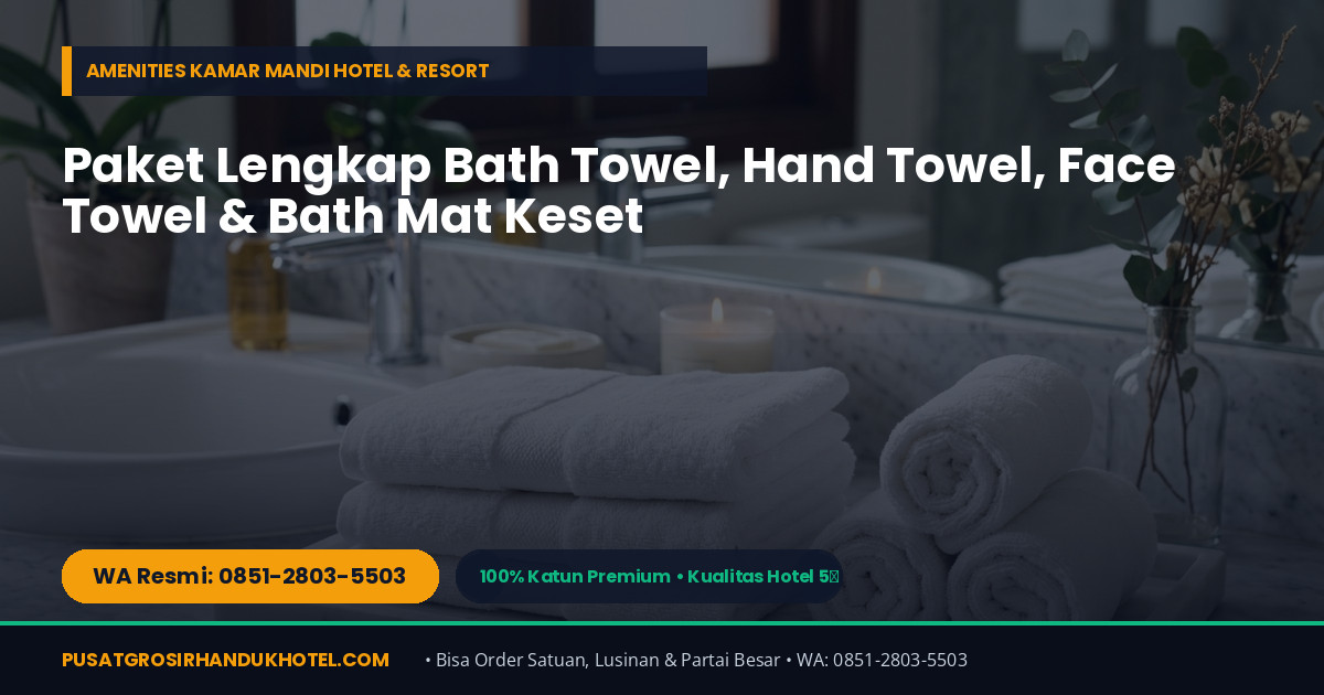 Grosir Handuk Spa, Klinik Kecantikan, Salon, Gym & Rumah Sakit di Secang — WA 0851-2803-5503