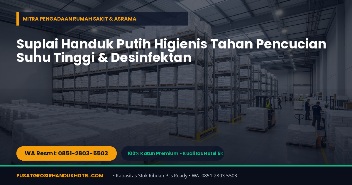 Katalog Grosir Handuk Hotel Import 100% Katun di Bogor